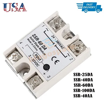 25A/40A/60A/100A SSR-25DA 10DA 40DA 40AA 60DA 100DA Solid State Relay Module USA • $7.99