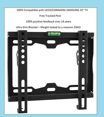 £12.24 • Buy UE32J5100AK SAMSUNG 32  ULTRA SLIM TV BRACKET WALL MOUNT LCD Screen Fixing NEW 