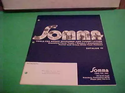 Vintage Original 1977 Somma Tool Company  Catalog 77 For Screws Machines Other • $10