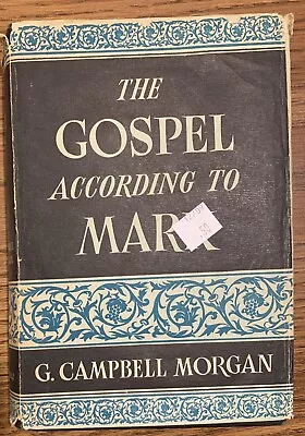 -= Gospel According To Mark - G. Campbell Morgan Bible Commentary - Rare! =- • $18.99