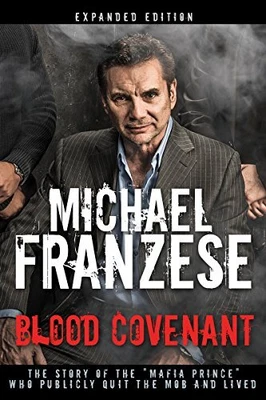 £29.09 • Buy Blood Covenant The Story Of The  Mafia Prince  Who Publicly Quit The Mob And ...