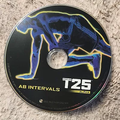 Focus T25 Alpha (Replacement Disc For Ab Intervals) Beachbody Home Workout DVD • $5.95