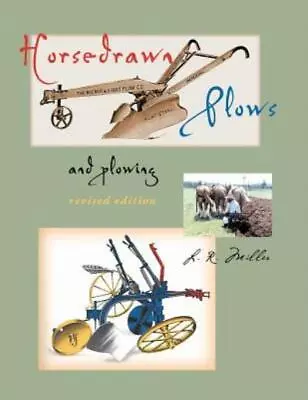 Horsedrawn Plows & Plowing: Revised Edition • $45.73