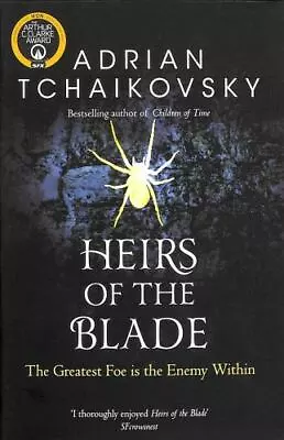 Heirs Of The Blade (Shadows Of The Apt 7) Tchaikovsky Adrian Very Good Book • $13.98