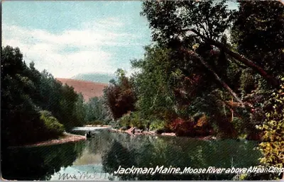 1908. Jackman Maine. Moose River Above Altean Camp. Postcard Qq15 • $10