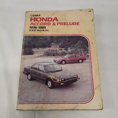 Clymer Honda Accord And Prelude 1976-1985 Shop Manual Car Repair Book • $9.50