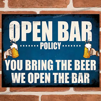 £3.95 • Buy OPEN BAR POLICY Metal Signs Funny Plaque Pub Vintage Retro Man Cave Tin Sign UK