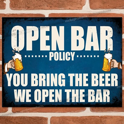 £3.95 • Buy OPEN BAR POLICY Metal Signs Funny Plaque Pub Vintage Retro Man Cave Tin Sign UK