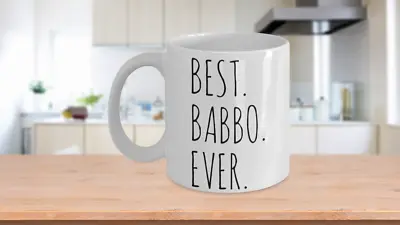 Best Babbo Ever Mug Gift For Italian Dad Birthday Thank You Coffee • $19.50