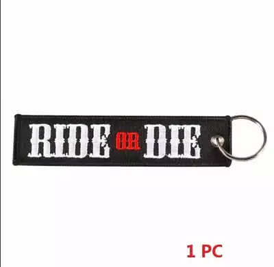 Ride Or Die Keychain • $5