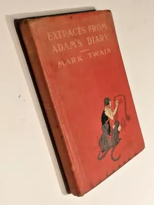 Mark Twain ~ Extracts From Adam's Diary ~ Original In Pictorial Cloth • $60