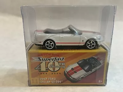 Matchbox 40th Anniversary Superfast 2007 Ford Shelby GT-500 • $25