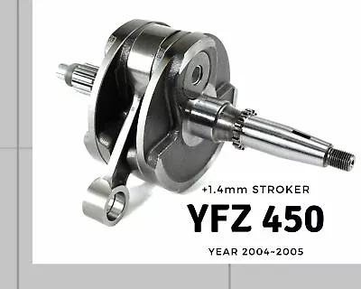 1.4mm STROKER Replacement Crank Crankshaft For Yamaha YFZ 450 2004-2005 • $289.95