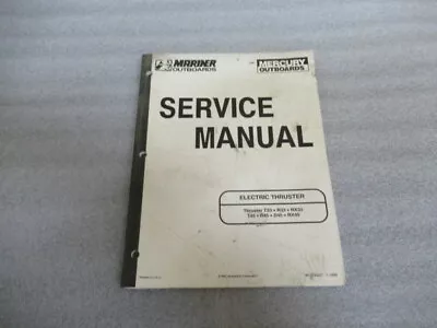 Mercury/Mariner Outboards Electric Thruster Service Manual 90-816427 • $5.89