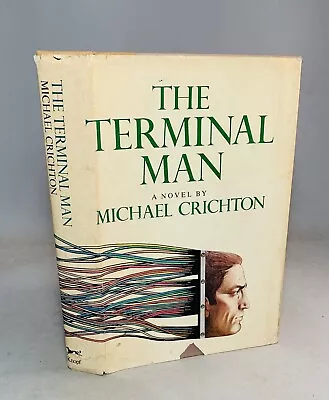 The Terminal Man-Michael Crichton-SIGNED!!-INSCRIBED!!-First/1st BCE-VERY RARE!! • $59.99