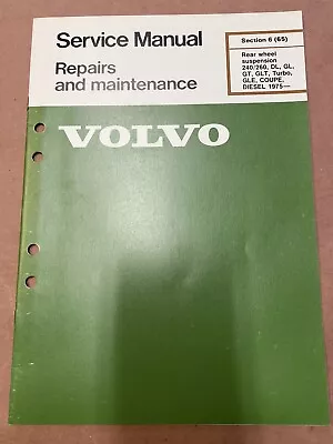 1975- Volvo 240 260 Service Manual Rear Wheel Suspension DL GL GT GLT Diesel • $28.50