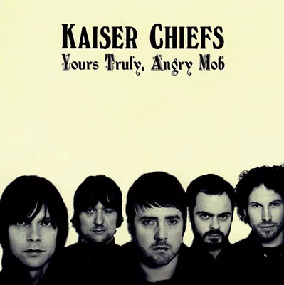 Kaiser Chiefs : Yours Truly Angry Mob CD (2007) Expertly Refurbished Product • £2.47