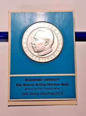 Franklin Mint 1970 MARTIN LUTHER KING Wilberforce Univ. Sterling Silver Coin • $99.95