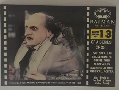 Batman Returns Poster Sticker #13/20 The Penguin - Dynamic Marketing Sydney • $1.65