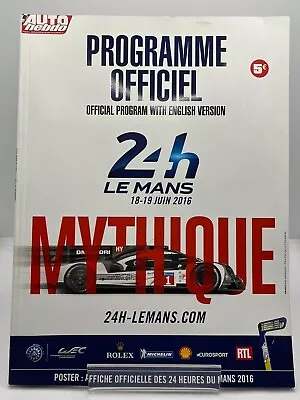 24 Hours Of Le Mans Programme Entry List And Practical Guide 18-19 June 2016 • £40