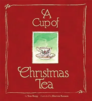 A Cup Of Christmas Tea Hardcover Tom Hegg • $6.50