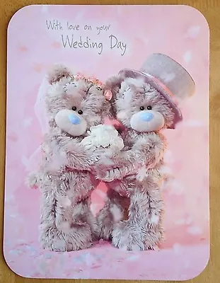 'Wedding Day' Extra Large Card - Me To You -Tatty Bear -12 X 9  -Congratulations • £3.50