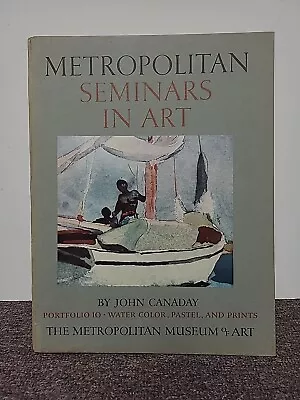 Metropolitan Seminars In Art Portfolio 10 Canaday (1958 HC)  W 12 Color Plates • $18.49