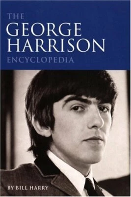 £4.51 • Buy The George Harrison Encyclopedia,Bill Harry