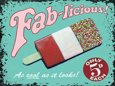 FAB Lolly Fablicious - Metal Wall Sign (2 Sizes - Small / Large) • £8.95