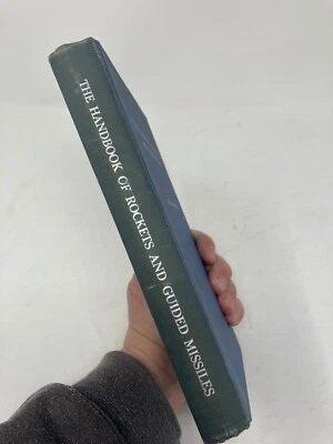 $25 • Buy THE HANDBOOK OF ROCKETS AND GUIDED MISSILES By Bowman, 1957 HB, Perastadion