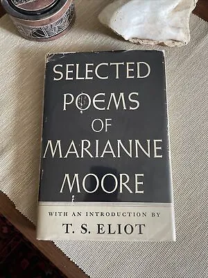 Selected Poems By Marianne Moore T.S. Eliot Intro First Edition First Print 1935 • $165