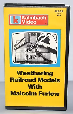 Weathering Railroad Models With Malcolm Furlow Kalmbach Video Tape 1983 • $14.99