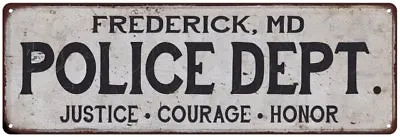 FREDERICK MD POLICE DEPT. Home Decor Metal Sign Gift 106180012489 • $49.95