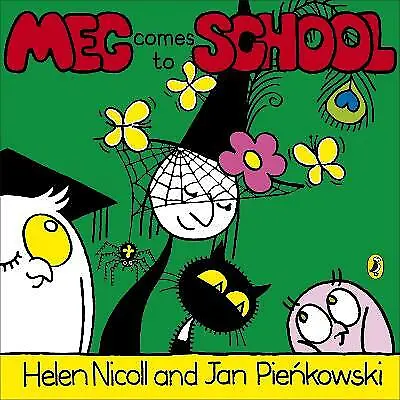 Meg Comes To School (Meg And Mog) By Helen Nicoll NEW (Paperback) Childrens Book • £5.49