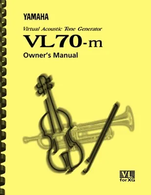 Yamaha VL70-m Tone Generator OWNER'S MANUAL • $16.95