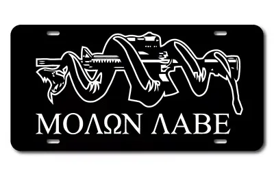 MOLON LABE SNAKE AND GUN Vanity License Plate COME AND TAKE THEM GUNS & WEAPONS • $13.95