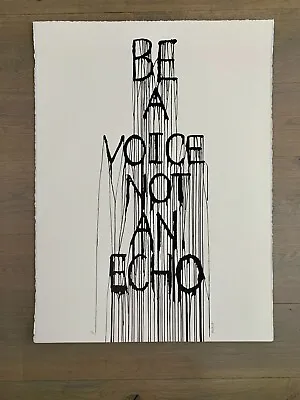 Hijack Print ‘Be A Voice Not An Echo' Original Signed Art Poster *Mr. Brainwash • $910