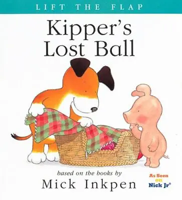 $8.48 • Buy Kipper's Lost Ball By Inkpen, Mick