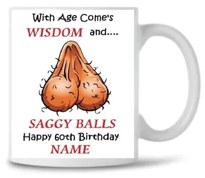 £9.99 • Buy Personalised Rude Mens 60th Birthday Gift Mug With Age Comes Wisdom. 