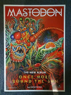 MASTODON - ONCE MORE 'ROUND THE SUN A2 Album Promo Poster • $15