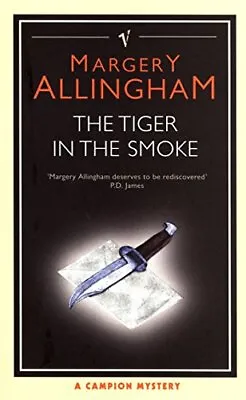 The Tiger In The Smoke (Vintage Heroes & Vill... By Allingham Margery Paperback • £5.49