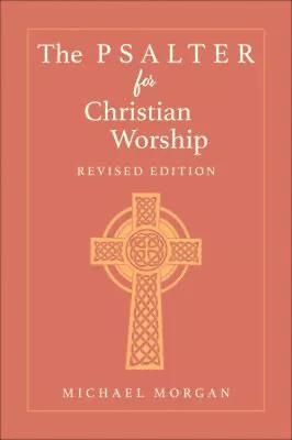 The Psalter For Christian Worship Revised Edition Paperback Mich • $14.99