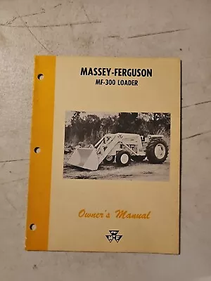 Vintage 1963 Massey Ferguson 300 Loader Owner's Manual  • $16.95