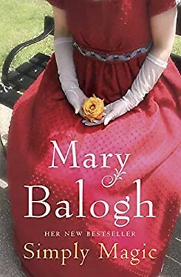 Simply Magic : Number 3 In Series Paperback Mary Balogh • £4.73