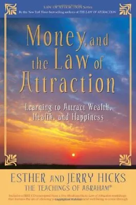 $4.69 • Buy Money, And The Law Of Attraction: Learning To Attr