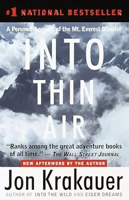 Into Thin Air: A Personal Account Of The Mt. Everest Disaster • $4.94