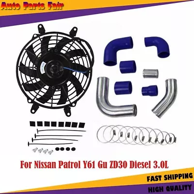 Upgrade Turbo Intercooler Pipe Fan Kit For Nissan Patrol Y61 Gu ZD30 Diesel 3.0L • $139