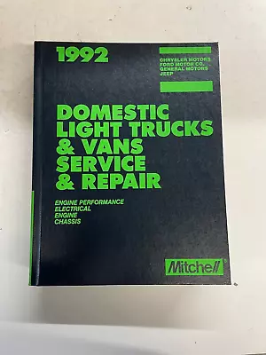 1992 Mitchell Domestic Light Trucks Vans Service Repair Manual Ford GM Jeep • $13