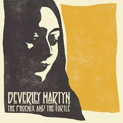 Beverley Martyn - The Phoenix And The Turtle - COUNTRY *SEALED* • $14.90