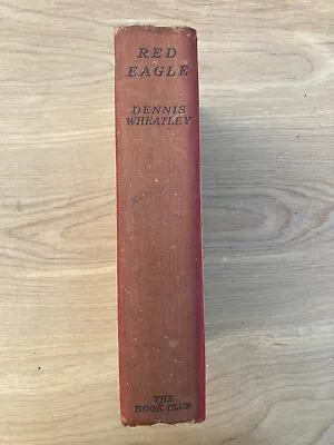 £8 • Buy Red Eagle. Dennis Wheatley 